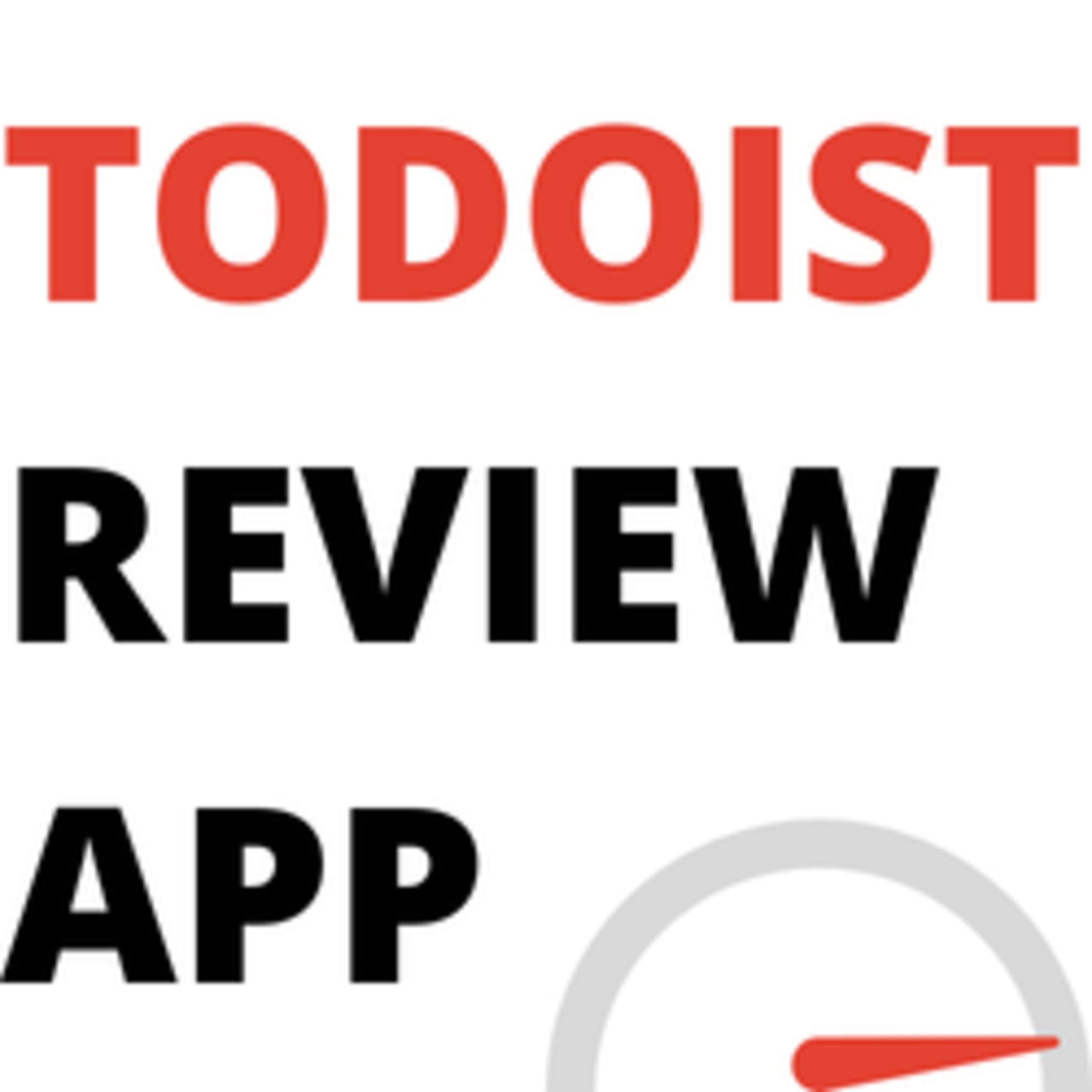 REVIEW APP for Todoist